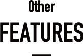 Other FEATURES
